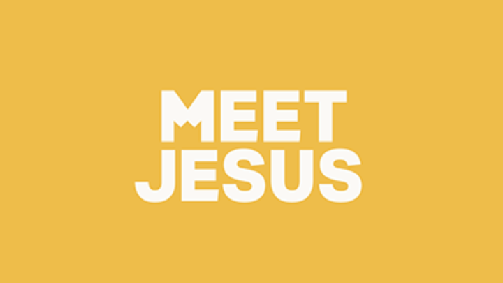 Meet Jesus